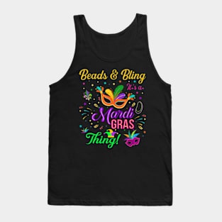 Beads And Bling Its A Mardi Gras Thing Mardi Gras Tank Top